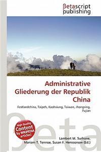 Administrative Gliederung Der Republik China