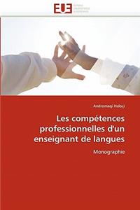 Les Comp?tences Professionnelles d''un Enseignant de Langues