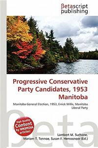 Progressive Conservative Party Candidates, 1953 Manitoba