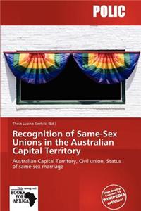 Recognition of Same-Sex Unions in the Australian Capital Territory