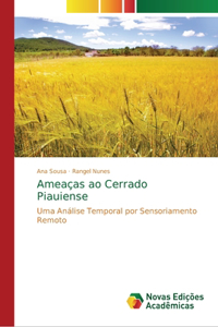 Ameaças ao Cerrado Piauiense