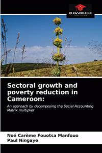 Sectoral growth and poverty reduction in Cameroon