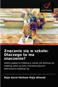 Znęcanie się w szkole