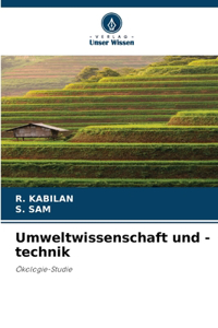 Umweltwissenschaft und -technik