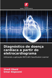 Diagnóstico de doença cardíaca a partir do eletrocardiograma