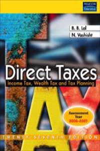 Direct Taxes : Income Taxes, Wealth Tax And Tax Planning