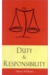 Duty & Responsibility