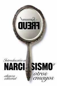 Introduccion al narcisismo y otros ensayos / Introduction to Narcissism and Other Essays