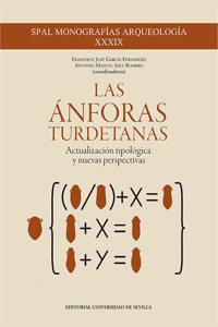 Las Anforas Turdetanas: Actualizacion tipologica y nuevas perspectivas
