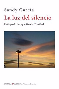 La luz del silencio (Poesia) (Spanish Edition)