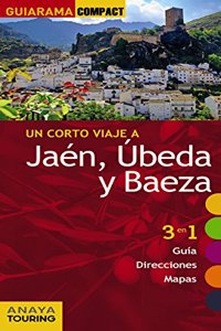 Jaen, Ubeda y Baeza