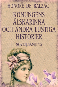 Konungens älskarinna och andra lustiga historier