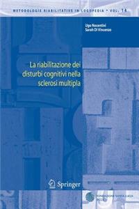 La Riabilitazione Dei Disturbi Cognitivi Nella Sclerosi Multipla