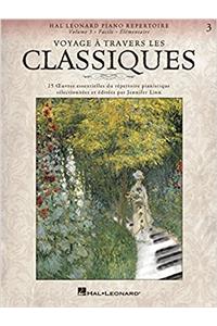 VOYAGE TRAVERS LES CLASSIQUES VOL 3