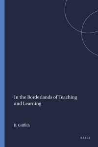 In the Borderlands of Teaching and Learning