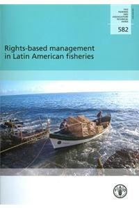 Rights-Based Management in Latin American Fisheries