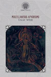 Miscellaneous Aphorisms