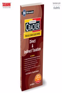 Taxmann's CRACKER for Direct & Indirect Taxation (Paper 7 | DITX | DT & IDT) â€“ Covering Past Exam Questions & Answers | Summaries | Amended & Updated | CMA Intermediate | New Syllabus | Dec 2024 Exam