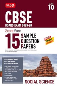 MTG CBSE Class 10 ScoreMore 15 Sample Papers Social-Science Book For 2025-2026 Board Exam | Chapter-wise Competency-Based Questions (CBQs) | Based on Latest CBSE Pattern & Syllabus