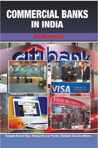 Commercial Banks in India: An Appraisal