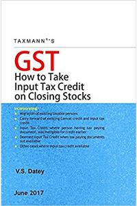 GST-How to Take Input Tax Credit on Closing Stocks