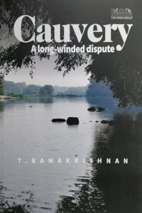 CAUVERY - A LONG-WINDED DISPUTE