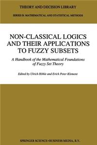 Non-Classical Logics and Their Applications to Fuzzy Subsets