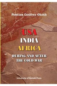 USA, India, Africa During and After the Cold War