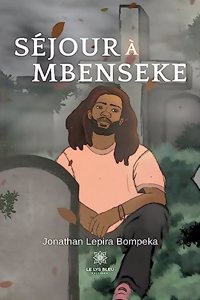 Séjour à Mbenseke