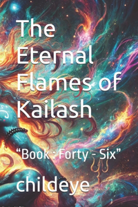 The Eternal Flames of Kailash