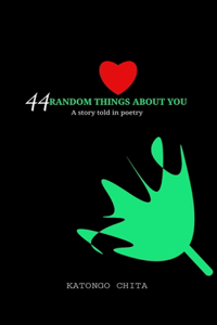 44 Random thing about you