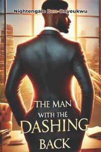 The Man With The Dashing Back