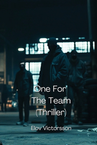 One For The Team (Thriller)