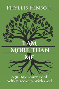 I Am More Than Me