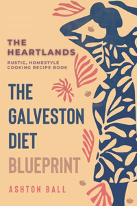 The Galveston Diet Blueprint