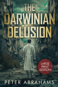 The Darwinian Delusion