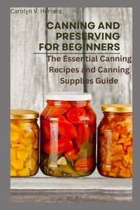 Canning and Preserving for Beginners