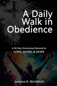 Daily Walk in Obedience