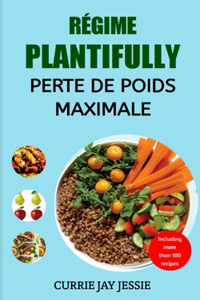 Régime Plantifully Lean Facile Pour Une Perte de Poids Maximale