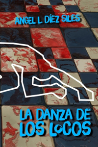 La danza de los locos