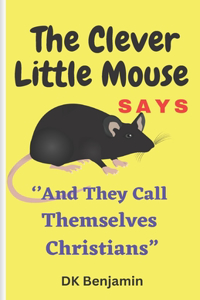Clever Little Mouse Says