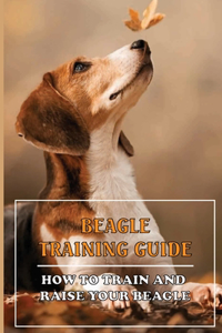 Beagle Training Guide