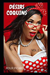 Désirs Coquins VOL 2