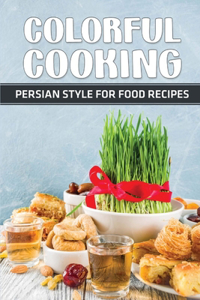 Colorful Cooking