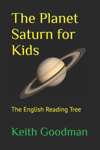 The Planet Saturn for Kids