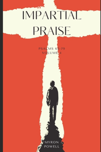 Impartial Praise