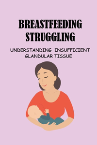 Breastfeeding Struggling