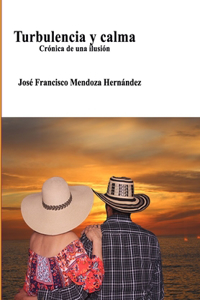 Turbulencia Y Calma