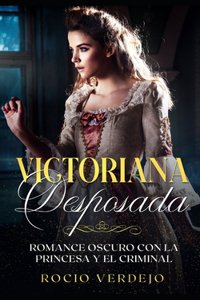 Victoriana Desposada