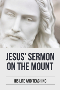 Jesus' Sermon On The Mount